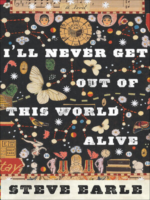 cover image of I'll Never Get Out of This World Alive